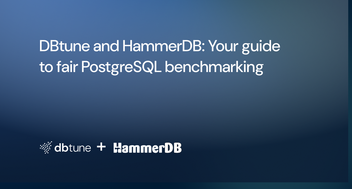Guide to Fair PostgreSQL Benchmarking